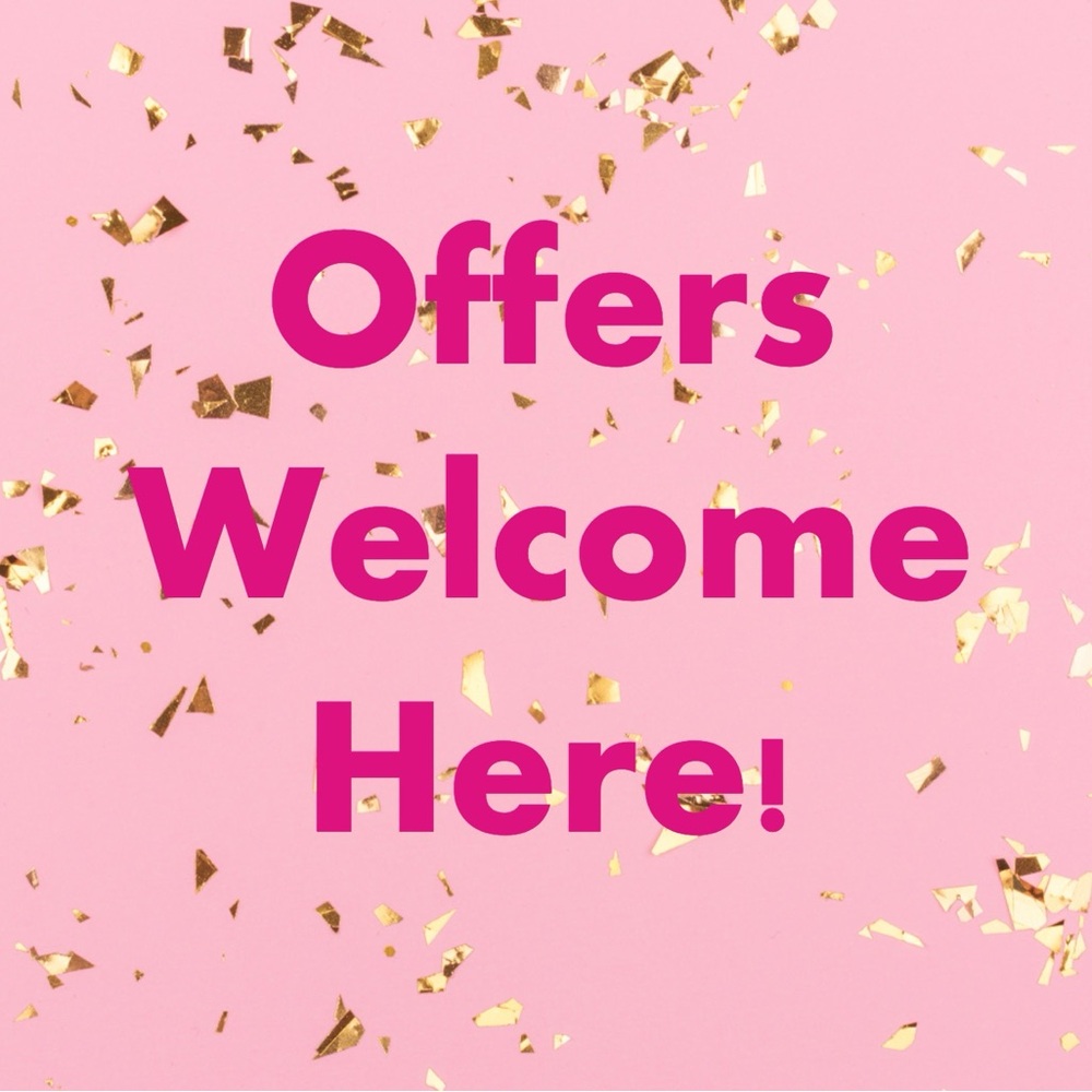 Offers Welcome Here!